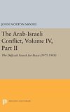 The Arab-Israeli Conflict, Volume IV, Part II