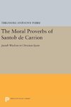 The Moral Proverbs of Santob de Carrion