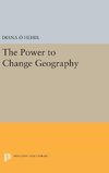 The Power to Change Geography