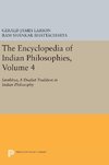 The Encyclopedia of Indian Philosophies, Volume 4