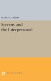 Stevens and the Interpersonal