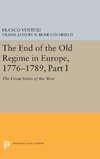 The End of the Old Regime in Europe, 1776-1789, Part I