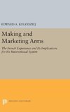 Making and Marketing Arms