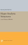 Hypo-Analytic Structures (PMS-40), Volume 40