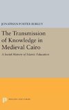 The Transmission of Knowledge in Medieval Cairo