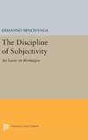 The Discipline of Subjectivity