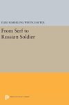 From Serf to Russian Soldier