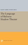 The Language of Balinese Shadow Theater