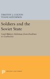 Soldiers and the Soviet State