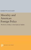 Morality and American Foreign Policy