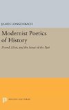 Modernist Poetics of History