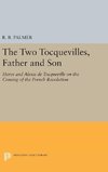 The Two Tocquevilles, Father and Son