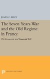 The Seven Years War and the Old Regime in France