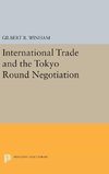 International Trade and the Tokyo Round Negotiation