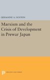 Marxism and the Crisis of Development in Prewar Japan