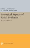 Ecological Aspects of Social Evolution