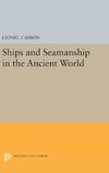 Ships and Seamanship in the Ancient World