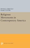 Religious Movements in Contemporary America