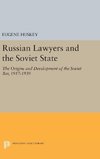 Russian Lawyers and the Soviet State