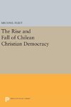 The Rise and Fall of Chilean Christian Democracy