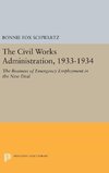 The Civil Works Administration, 1933-1934