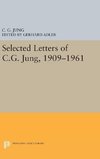 Selected Letters of C.G. Jung, 1909-1961