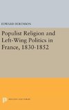 Populist Religion and Left-Wing Politics in France, 1830-1852