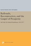 Railroads, Reconstruction, and the Gospel of Prosperity