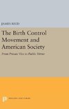 The Birth Control Movement and American Society