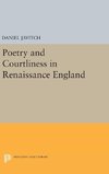 Poetry and Courtliness in Renaissance England