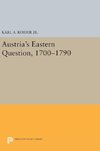 Austria's Eastern Question, 1700-1790