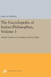 The Encyclopedia of Indian Philosophies, Volume 3