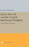 James McCosh and the Scottish Intellectual Tradition