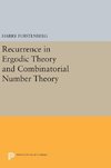 Recurrence in Ergodic Theory and Combinatorial Number Theory