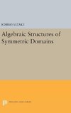 Algebraic Structures of Symmetric Domains