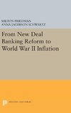 From New Deal Banking Reform to World War II Inflation