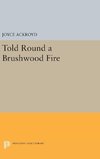 Told Round a Brushwood Fire