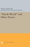 Harsh World and Other Poems