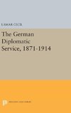 The German Diplomatic Service, 1871-1914