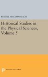 Historical Studies in the Physical Sciences, Volume 5