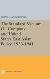 The Standard-Vacuum Oil Company and United States East Asian Policy, 1933-1941