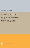 Power and the Pulpit in Puritan New England