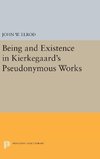 Being and Existence in Kierkegaard's Pseudonymous Works