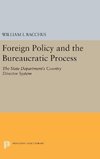 Foreign Policy and the Bureaucratic Process