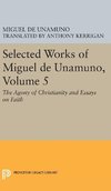 Selected Works of Miguel de Unamuno, Volume 5