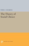 The Theory of Social Choice