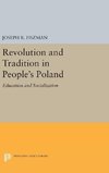 Revolution and Tradition in People's Poland