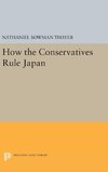 How the Conservatives Rule Japan