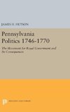 Pennsylvania Politics 1746-1770