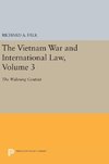 The Vietnam War and International Law, Volume 3